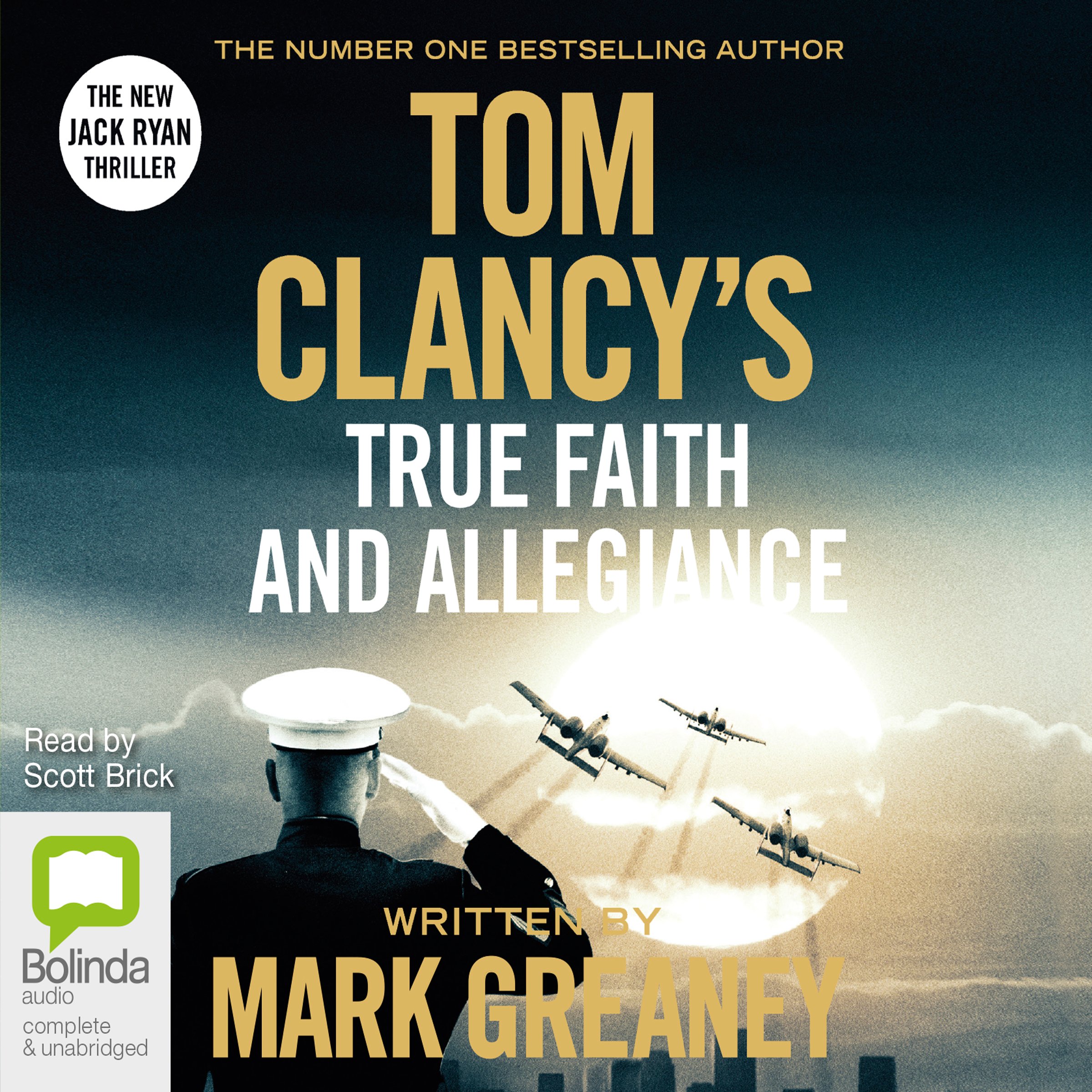 Tom Clancy's True Faith and Allegiance: A Jack Ryan Novel