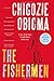 The Fishermen by Chigozie Obioma