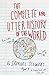 The Complete and Utter History of the World According to Samuel Stewart Aged 9 by Sarah Burton (2013-09-05)