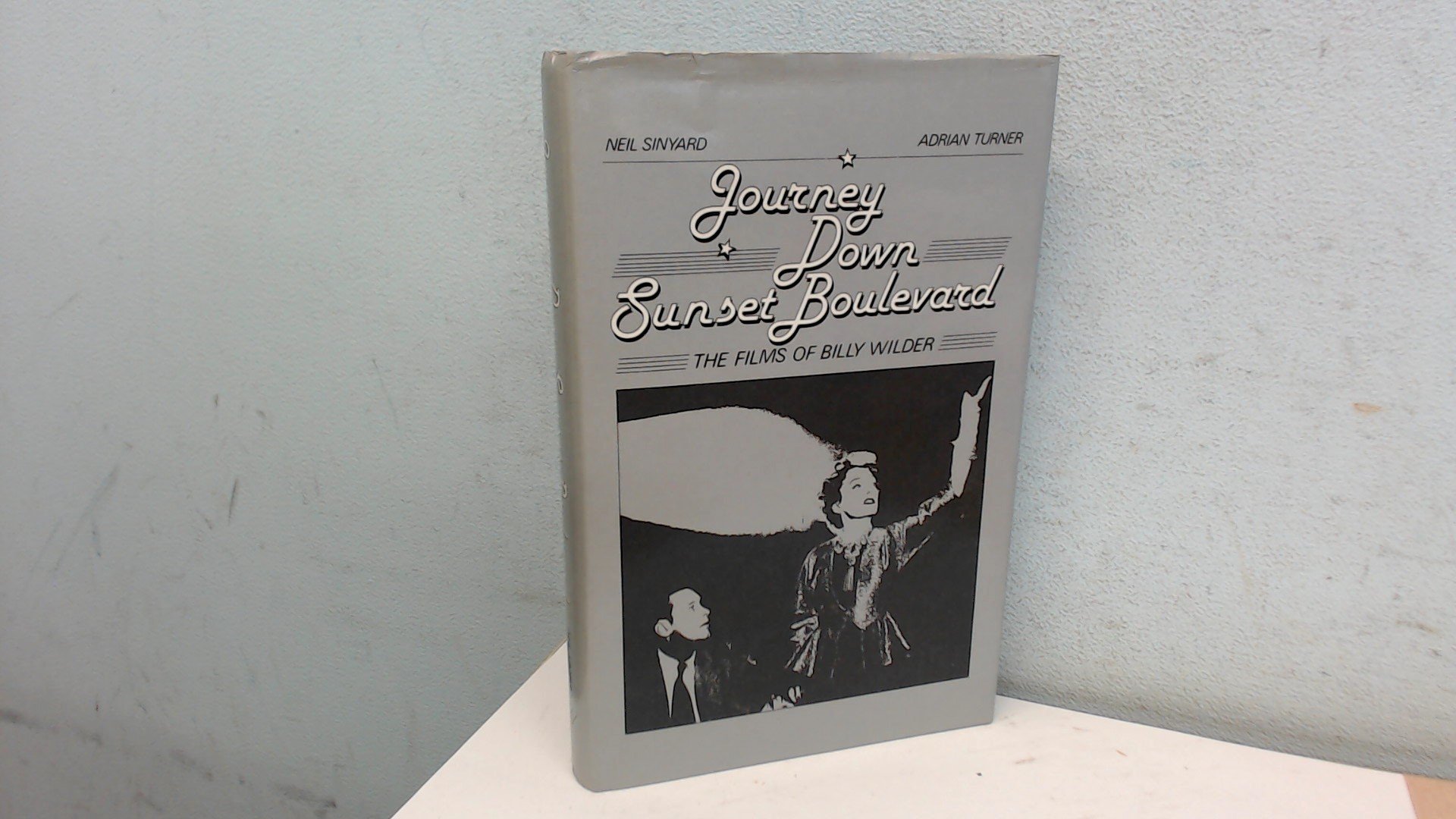 Journey Down Sunset Boulevard: Films of Billy Wilder (Hardcover)