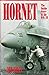 Hornet: The Inside Story of the F/A-18