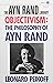 Objectivism: the Philosophy of Ayn Rand (Ayn Rand Library) by Leonard Peikoff (30-Dec-1993) Paperback