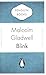 Blink (Penguin Celebrations) by Malcolm Gladwell (2007-09-06)