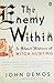 The Enemy Within: A Short History of Witch-hunting by John Demos (September 29,2009)
