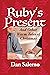 Ruby's Present and Other Wa...