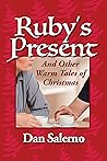 Ruby's Present and Other Warm Tales of Christmas Ruby's Present and Other Warm Tales of Christmas