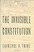 The Invisible Constitution (Inalienable Rights) by Tribe, Laurence H.(September 17, 2008) Hardcover