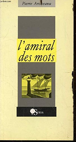 Le maitre des signes -l'amiral des mots (Paperback)