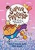 Super Pancake and the Mini Muffin Mayhem: (A Graphic Novel)