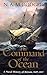 The Command of the Ocean: A Naval History of Britain, 1649?--1815 by N. A. M. Rodger (2005-04-17)