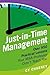 Just-In-Time Management: Over 950 Practical Lessons Your MBA Professor Didn't Teach You by Charney, Cy, Charney, Cyril (April 30, 2011) Paperback
