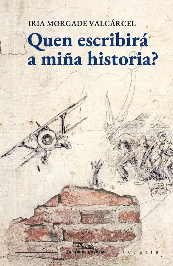 Quen escribirá a miña historia? (Paperback)