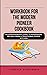 Workbook for The Modern Pioneer Cookbook ( Intuitive Insights... by Isabella Nightingale Workbook for The Modern Pioneer Cookbook ( Intuitive Insights... by Isabella Nightingale