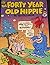 The Forty Year Old Hippie -...
