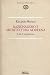 Razionalismo e architettura moderna: Storia di una polemica (Italian Edition)