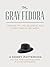The Gray Fedora by Kerry Patterson (June 15, 2015) Hardcover