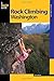 [Rock Climbing Washington (Regional Rock Climbing Series)] [Author: Smoot, Jeff] [April, 2009]