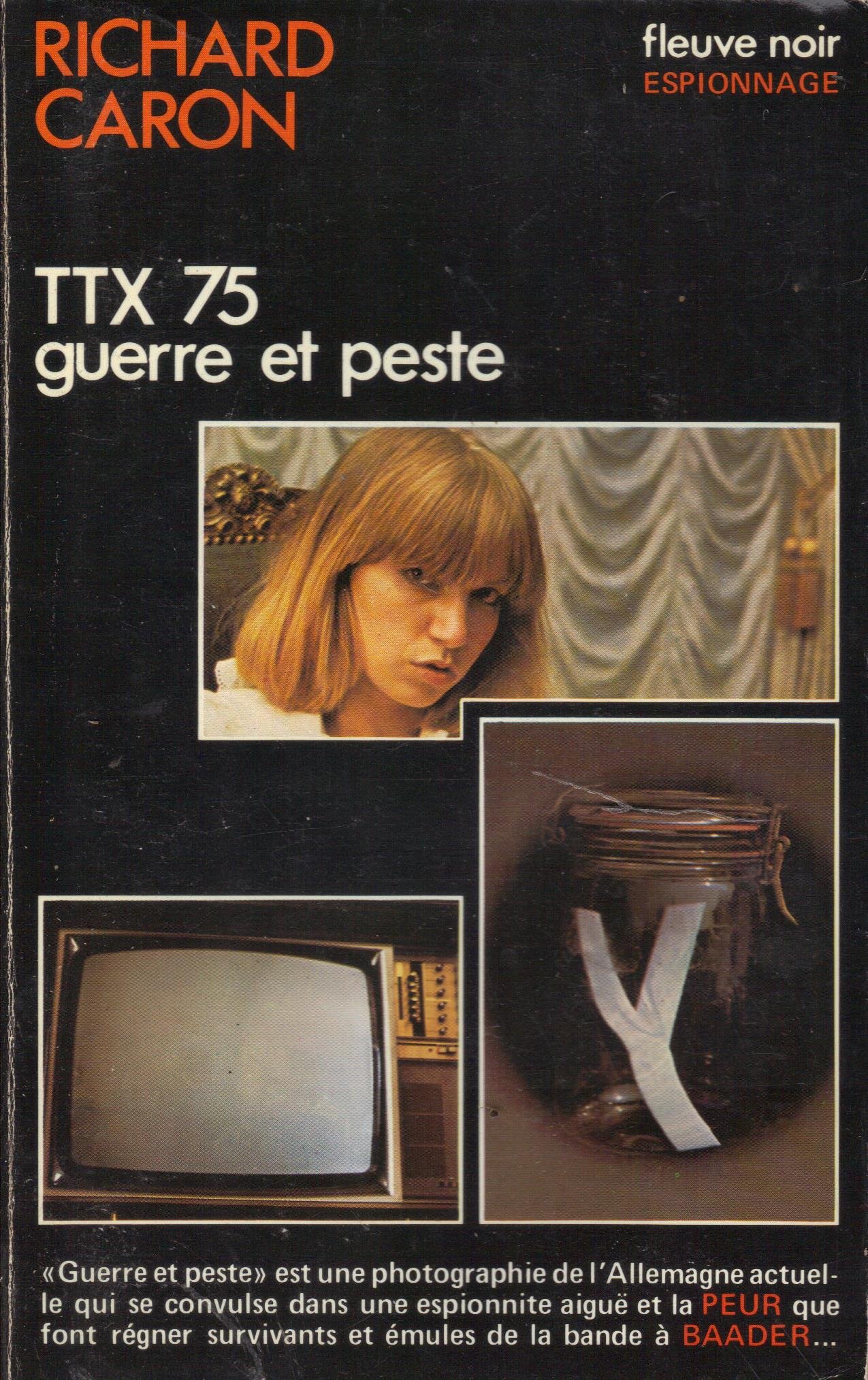 TTX 75 - Guerre et peste (Mass Market Paperback)
