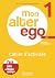 Mon Alter Ego 1 - Pack Cahi...