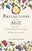 Reflections of an Age on th...