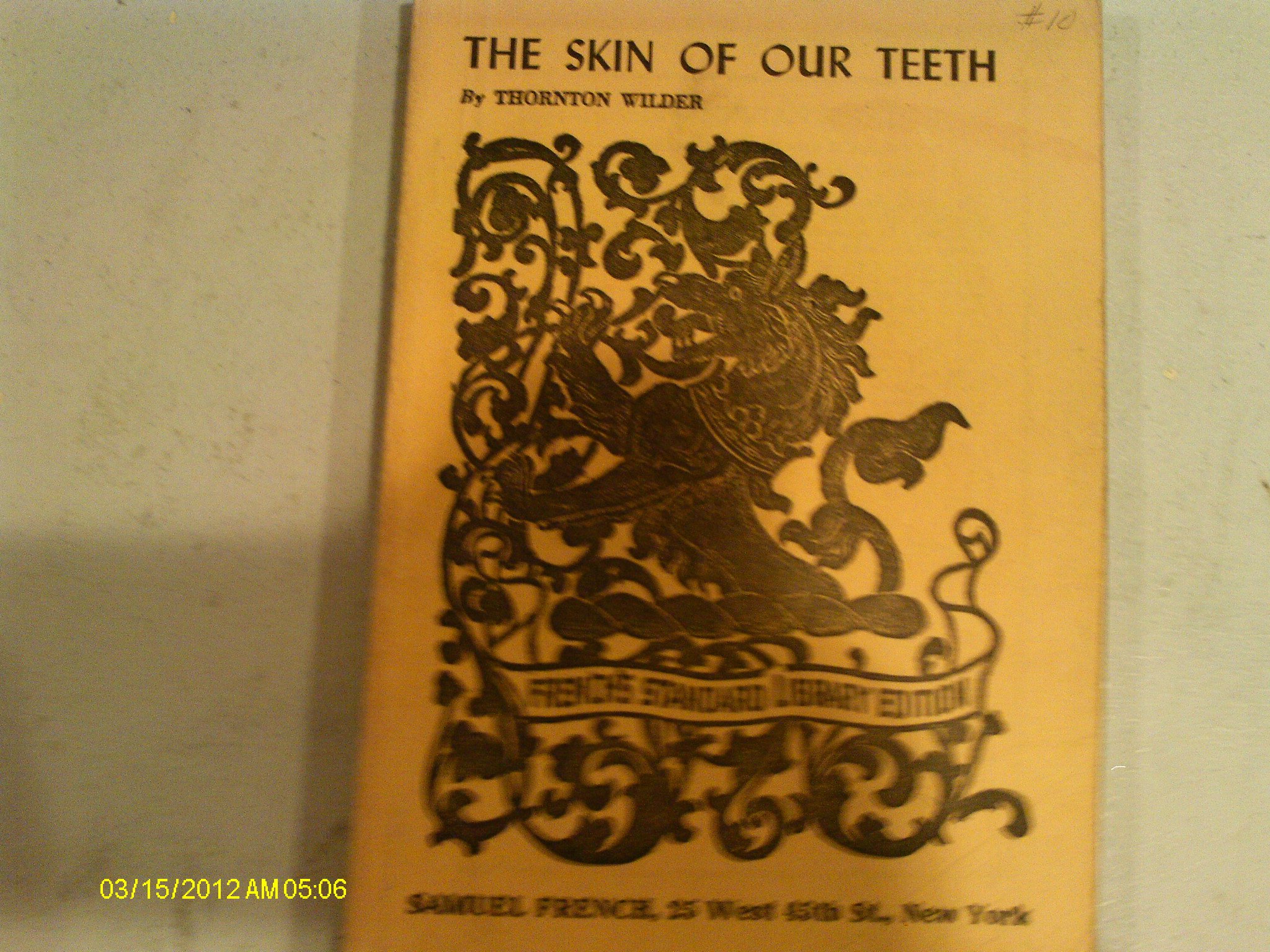 The Skin of Our Teeth: Play in Three Acts