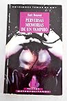 Perversas memorias de un vampiro Perversas memorias de un vampiro