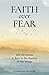 Faith over Fear: 100 Devoti...