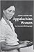 Appalachian Women: An Annot...