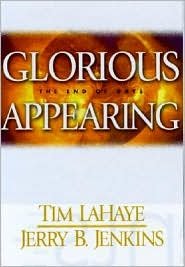 Glorious Appearing (Left Behind #12) 1st (first) edition Text Only