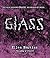 Glass by Ellen Hopkins by Ellen Hopkins