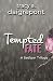 Tempted Fate (Sedipar Trilogy, #2)