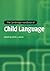 The Cambridge Handbook of Child Language (Cambridge Handbooks in Language and Linguistics) by (2012-04-26)