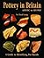 Pottery in Britain 4000BC to AD1900: A Guide to Identifying Potsherds by Lloyd Laing (2003-04-18)