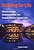 Building for Life: Designing and Understanding the Human-Nature Connection 2nd edition by Kellert, Stephen R. (2005) Paperback