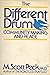 The Different Drum, Community Making and Peace