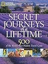 Secret Journeys of a Lifetime by National Geographic Society