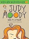 Judy Moody Was In A Mood by McDonald, Megan (2011)