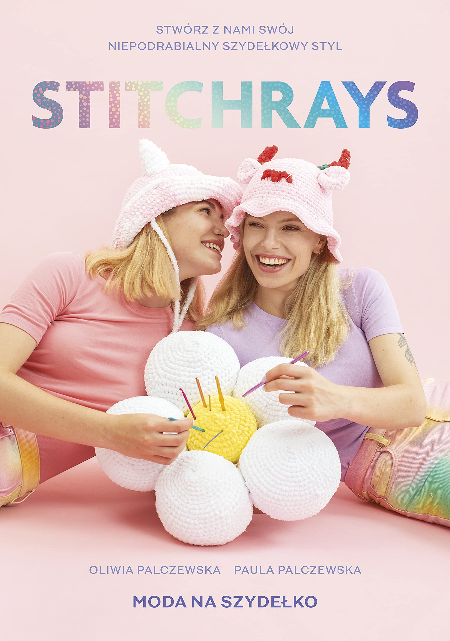 Stitchrays. Moda na szydelko (Paperback)