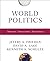 World Politics: Interests, ...