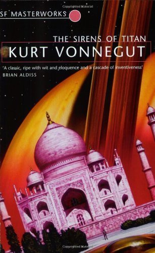 The Sirens Of Titan (S.F. MASTERWORKS) by Kurt Vonnegut (9-Sep-1999) Paperback