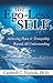 The Ego-Less SELF: Achieving Peace & Tranquility Beyond All Understanding by Cardwell Nuckols (2010-09-01)