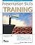 Presentation Skills Training (ASTD Trainer's Workshop) by Christee Gabour Atwood (2007-11-29)