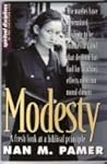 Modesty : A Fresh Look at a Biblical Principle