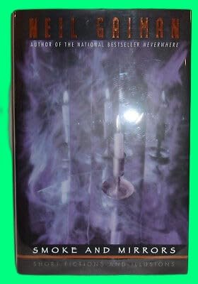 Collectible Neil Gaiman SMOKE & MIRRORS First edition Dark Fantasy Stories Horror Fine HC DJ