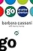 Go: An Airline Adventure by Barbara Cassani (2003-11-06)