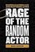 Rage of the Random Actor by Dan Korem (2005-10-01)