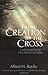 From Creation to the Cross by Baylis, Albert H. (1996) Hardcover