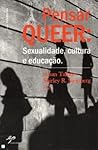 Pensar Queer. Sexualidade, Cultura e Educação