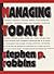 Managing Today! by Robbins Stephen P. (1996-10-24) Hardcover