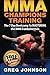 MMA Champions Training: The 7 Day Bootcamp To MASTERING the MMA Fundamentals by Greg Johnson (2015-12-29)